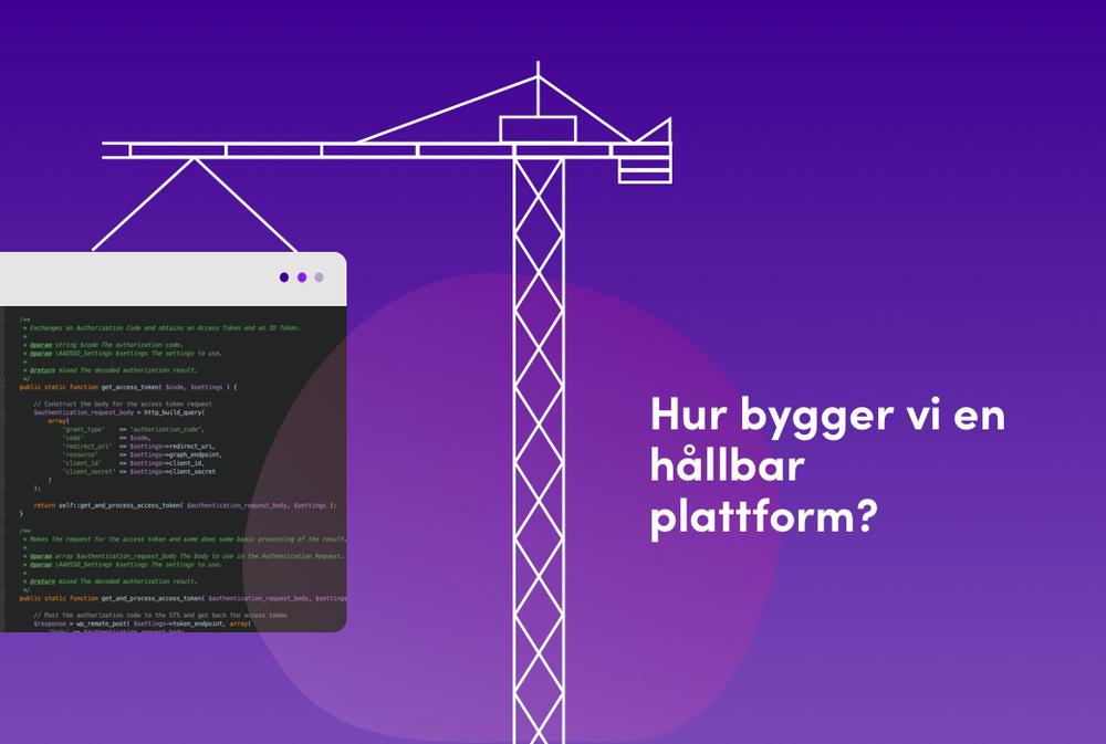 Hur bygger vi en hållbar digital plattform?